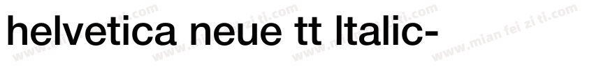 helvetica neue tt ltalic字体转换